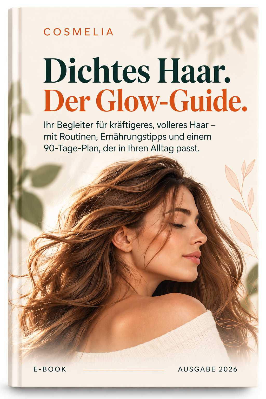 Dichtes Haar – Der Glow-Guide (E-Book)